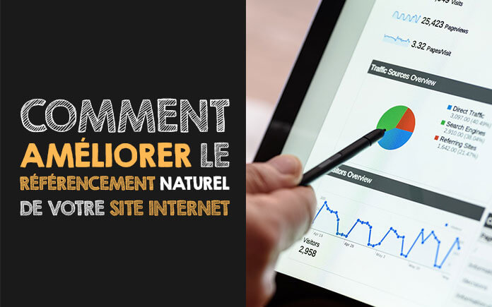 Comment améliorer le référencement naturel de votre site internet